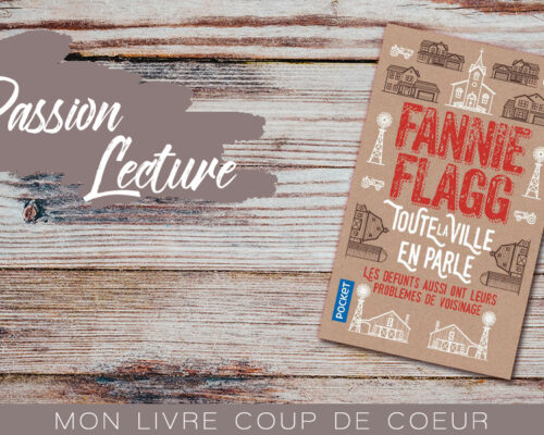 Toute la ville en parle de Fannie Flagg